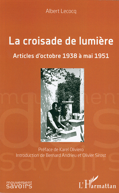La croisade de lumière: articles d'octobre 1938 à mai 1951